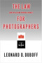 The Law, In Plain English, For Photographers