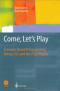 Come, Let's Play: Scenario-Based Programming Using LSCs and the Play-Engine