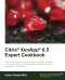Citrix® XenApp® 6.5 Expert Cookbook