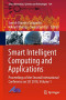 Smart Intelligent Computing and Applications: Proceedings of the Second International Conference on SCI 2018, Volume 1 (Smart Innovation, Systems and Technologies, 104)