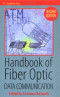 Handbook of Fiber Optic Data Communication, Second Edition