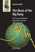 The Music of the Big Bang: The Cosmic Microwave Background and the New Cosmology (Astronomers' Universe)