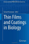 Thin Films and Coatings in Biology (Biological and Medical Physics, Biomedical Engineering)
