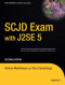 SCJD Exam with J2SE 5, Second Edition (Expert's Voice in Java)