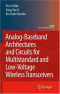 Analog-Baseband Architectures and Circuits: for Multistandard and Low-Voltage Wireless Transceivers