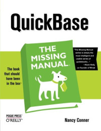 QuickBase: The Missing Manual