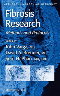 Fibrosis Research: Methods and Protocols (Methods in Molecular Medicine)