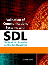 Validation of Telecom Systems with SDL