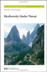 Biodiversity under Threat (Issues in Environmental Science and Technology)