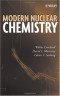 Modern Nuclear Chemistry