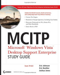 MCITP: Microsoft Windows Vista Desktop Support Enterprise Study Guide: Exam 70-622