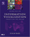 Information Visualization, Second Edition: Perception for Design (The Morgan Kaufmann Series in Interactive Technologies)