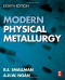 Modern Physical Metallurgy, Eighth Edition