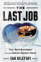 The Last Job: