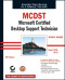 MCDST: Microsoft Certified Desktop Support Technician Study Guide (Exams 70-271 and 70-272)