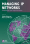 Managing IP Networks: Challenges and Opportunities (IEEE Press Series on Network Management)