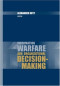 Information Warfare and Organizational Decision-Making