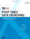 Pivot Table Data Crunching: Microsoft Excel 2010 (MrExcel Library)