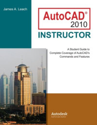AutoCAD 2010 Instructor (McGraw-Hill Graphics)