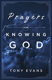 Prayers for Knowing God