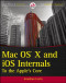 Mac OS X and iOS Internals: To the Apple's Core (Wrox Programmer to Programmer)