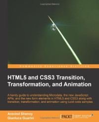 HTML5 and CSS3 Transition, Transformation, and Animation (Open Source)