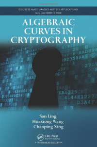 Algebraic Curves in Cryptography (Discrete Mathematics and Its Applications)