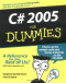 C# 2005 For Dummies (Computer/Tech)