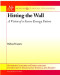 Hitting the Wall: A Vision of a Secure Energy Future (Synthesis Lectures on Energy and the Environment: Technology, Science, and Society)