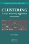 Clustering: A Data Recovery Approach, Second Edition (Chapman &amp; Hall/CRC Computer Science &amp; Data Analysis)