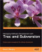 Managing Software Development with Trac and Subversion