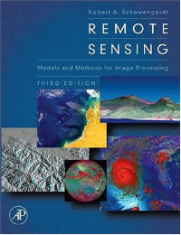 Remote Sensing, Third Edition: Models and Methods for Image Processing