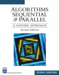 Algorithms Sequential & Parallel: A Unified Approach (Electrical and Computer Engineering Series)