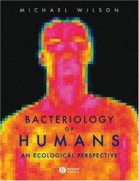 Bacteriology of Humans: An Ecological Perspective