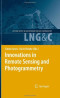 Innovations in Remote Sensing and Photogrammetry (Lecture Notes in Geoinformation and Cartography)