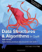 Data Structures &amp; Algorithms in Swift: Implementing practical data structures with Swift 4