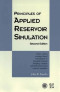 Principles of Applied Reservoir Simulation