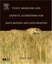Fuzzy Modeling Tools for Data Mining and Knowledge Discovery (The Morgan Kaufmann Series in Data Management Systems)