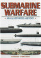 Submarine Warfare An Illustrated History