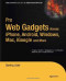 Pro Web Gadgets for Mobile and Desktop (Expert's Voice in Web Development)