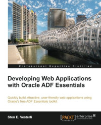 Developing Web Applications with Oracle ADF Essentials