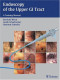 Endoscopy of the Upper GI Tract: A Training Manual