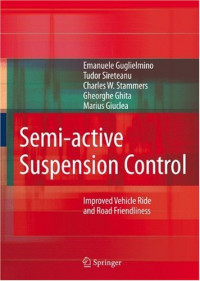 Semi-active Suspension Control: Improved Vehicle Ride and Road Friendliness