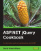 ASP.NET jQuery Cookbook