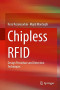 Chipless RFID: Design Procedure and Detection Techniques