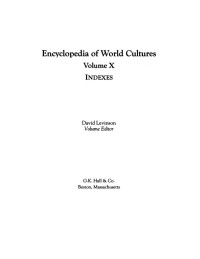 Encyclopedia of World Cultures: Indexes