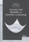 Accuracy and Reliability in Scientific Computing (Software, Environments, Tools)
