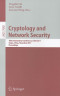 Cryptology and Network Security: 10th International Conference, CANS 2011, Sanya, China, December 10-12, 2011