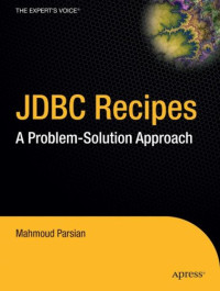 JDBC Recipes: A Problem-Solution Approach