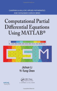 Computational Partial Differential Equations Using MATLAB (Textbooks in Mathematics)